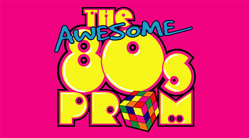 Awesome 80s Prom